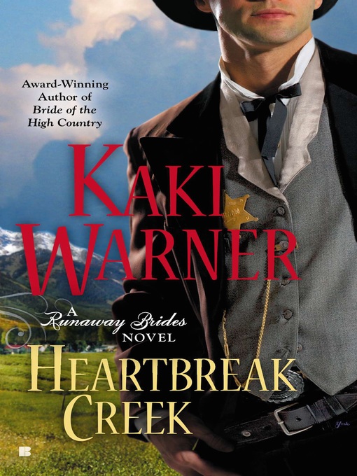 Title details for Heartbreak Creek by Kaki Warner - Available